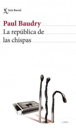 La república de las chispas | Paul Baudry