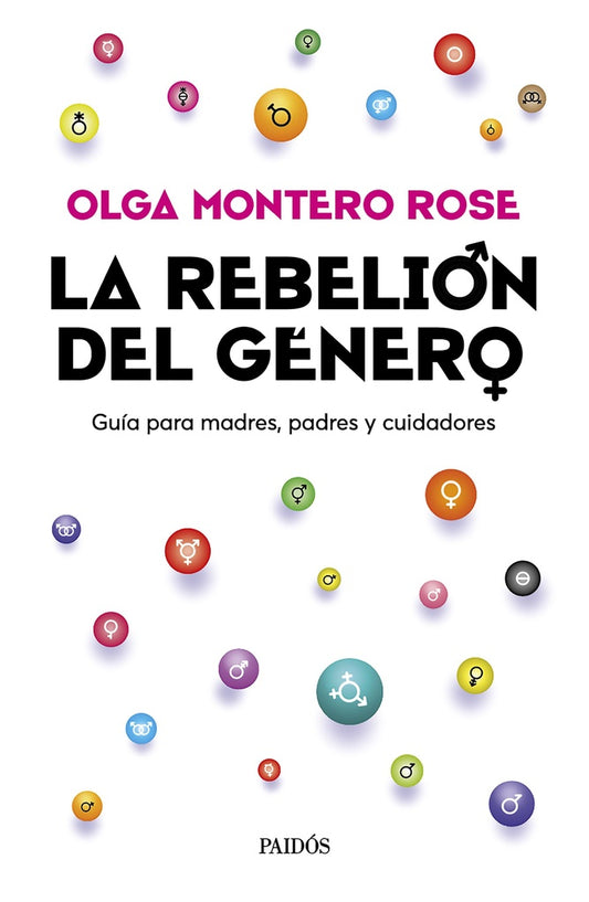 La rebelión del género | Olga Montero