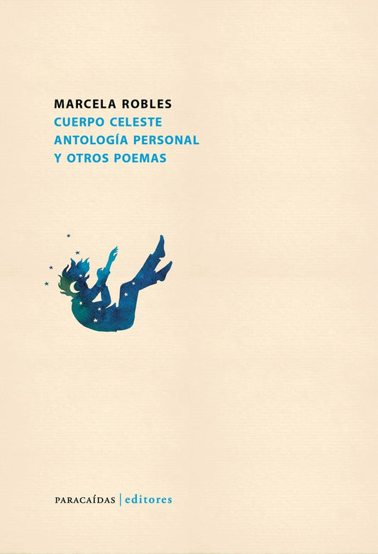 CUERPO CELESTE | Marcela Robles