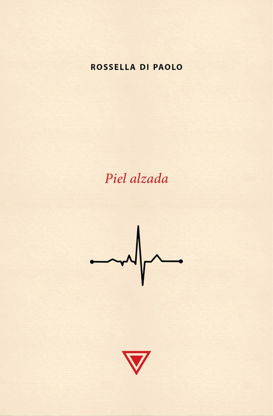 Piel Alzada | Rosella Di Paolo