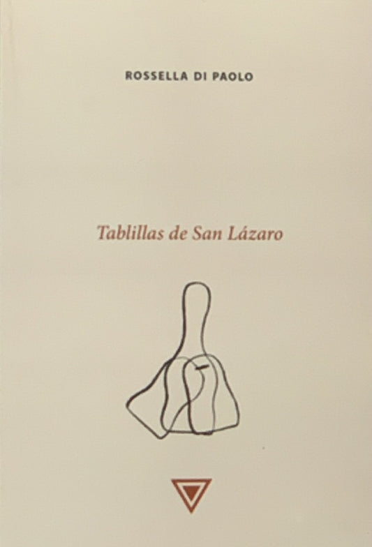 Tablillas de San Lázaro | Rosella Di Paolo
