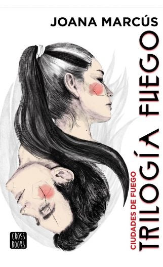 Trilogía Fuego 3. Ciudades de fuego | Joana Marcús