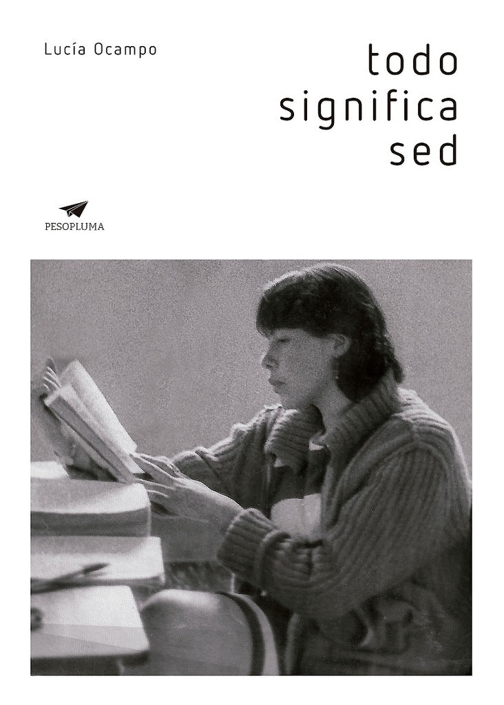 Todo Significa sed | Lucía Ocampo