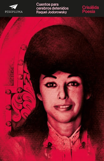 Cuentos para cerebros detenidos | Raquel Jodorowsky