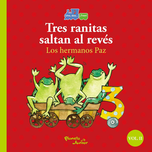 Tres ranitas que saltan al revés/Cuatro monos van | Andrea Paz