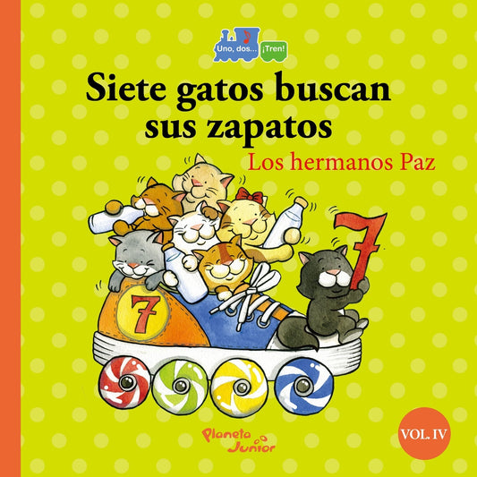 Siete gatos buscan sus zapatos/ocho tigres comen b | Andrea Paz