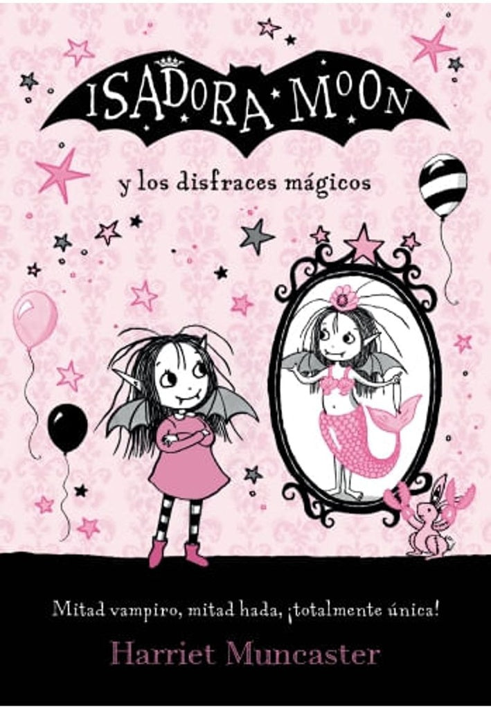 ISADORA MOON Y LOS DISFRACES MAGICOS(M2) | Harriet Muncaster