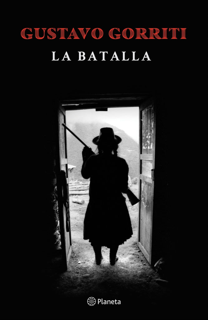 La batalla | Gustavo Gorriti