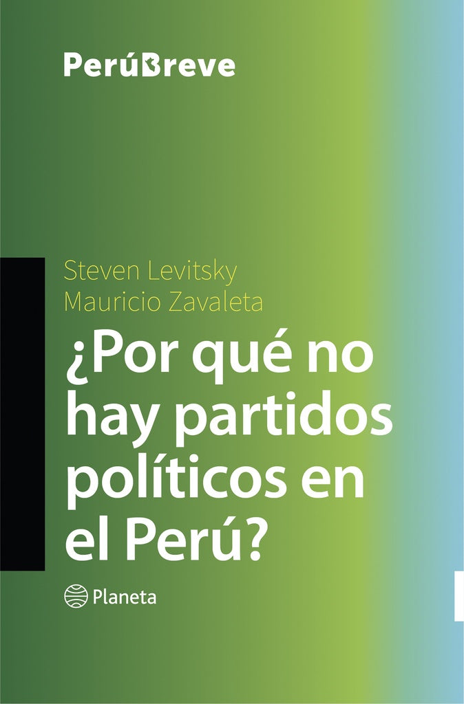 ¿Por qué no hay partidos políticos en el Perú? | Steven Levitsky