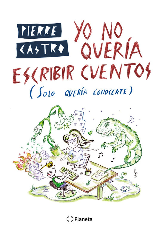 Portada de libro «Yo no quería escribir cuentos» de Pierre Castro, ilustración con personajes y hojas.