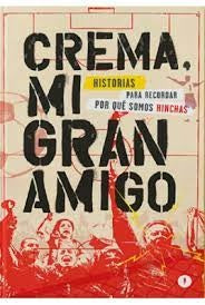 Crema, mi gran amigo | VV.AA (Compilación de Juan Carlos Chávez)