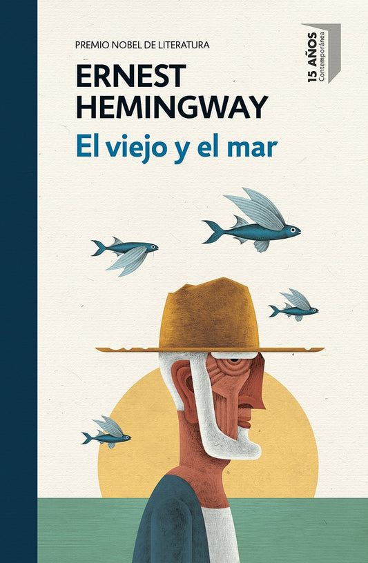 VIEJO Y EL MAR, EL (EDICION ANIVERSARIO) | Ernest Hemingway