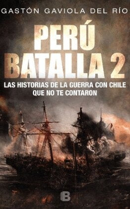 PERU BATALLA 2 | GASTON GAVIOLA DEL RIO