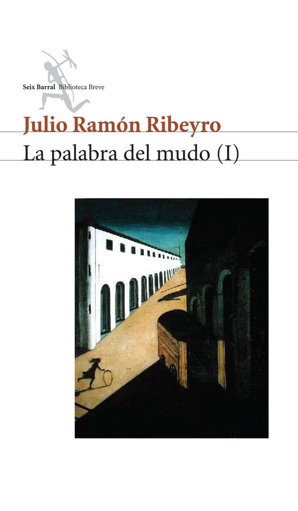 La palabra del mudo (I) | Julio Ramón Ribeyro