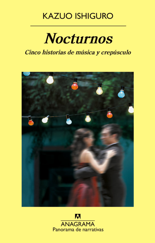 Nocturnos: cinco historias de música y crepúsculo | ISHIGURO KAZUO