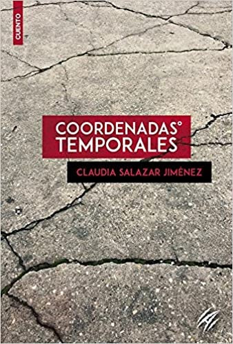 Coordenadas temporales | Claudia Salazar Jiménez