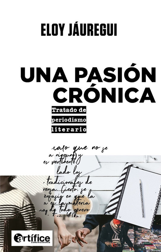 Una pasión crónica | Eloy Jaúregui