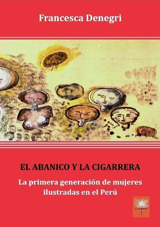 El abanico y la cigarrera | francesca denegri