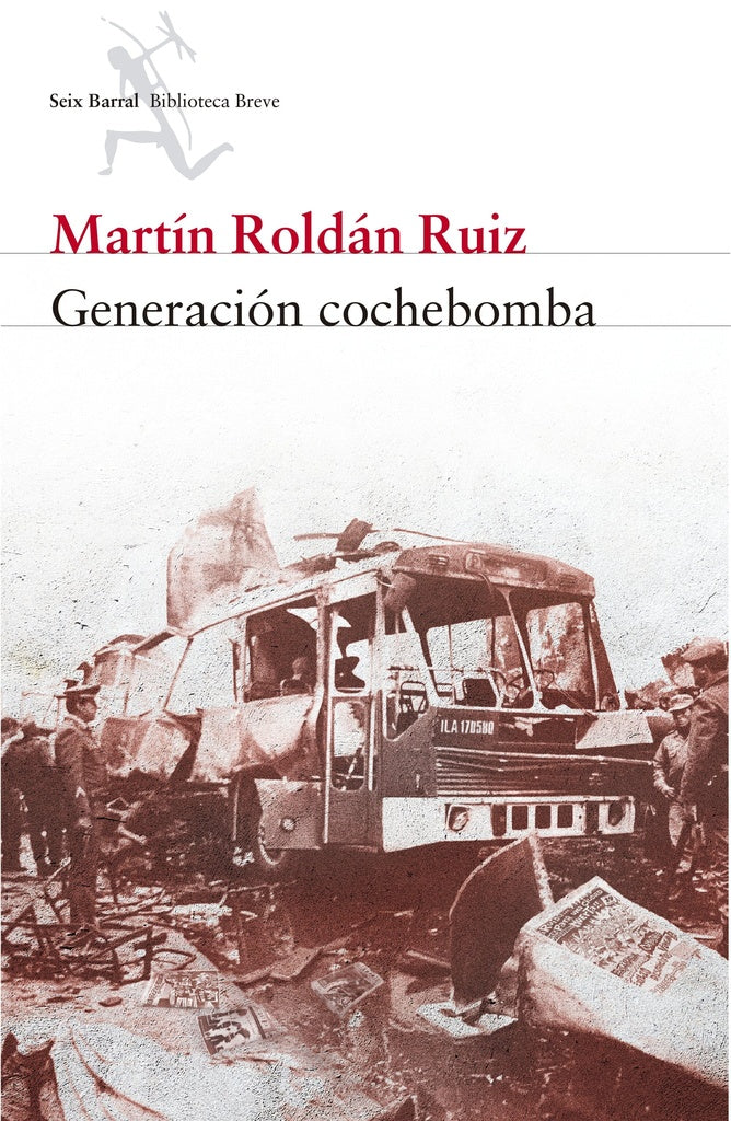 Generación cochebomba | Martín Rold n