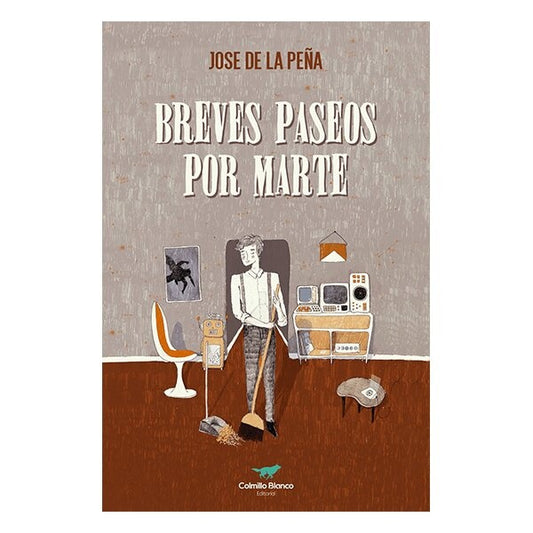 BREVES PASEOS POR MARTE | JOSE DE LA PEÑA
