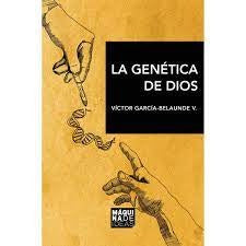 La genética de Dios | Víctor García-Belaunde V.