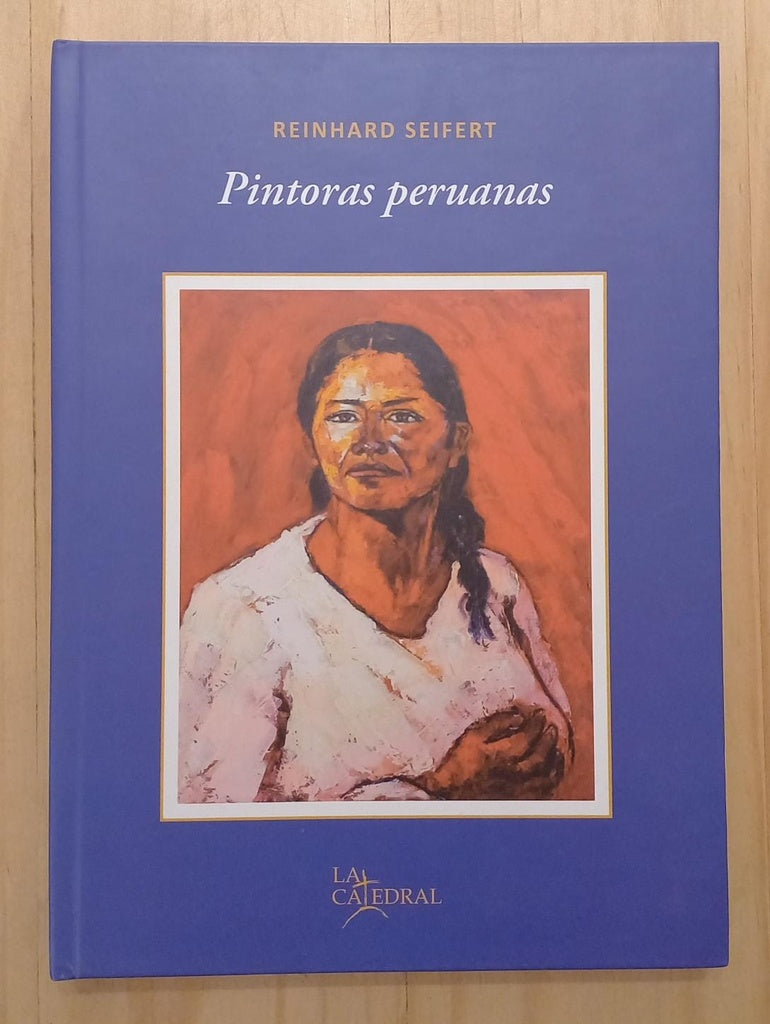 Pintoras peruanas | Reinhard Seifert