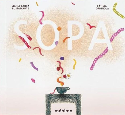 Sopa | Bustamante, Ordinola