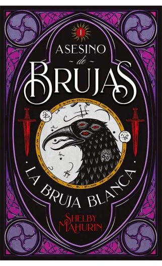 ASESINO DE BRUJAS - I | SHELBY MAHURIN