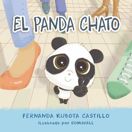 EL PANDA CHATO  | FERNANDA KUBOTA CASTILLO