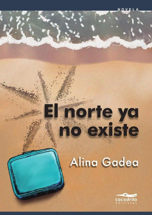 El norte ya no existe | Alina Gadea