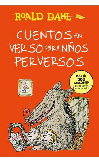 CUENTOS EN VERSO PARA NIÑOS PERVERSOS | Roald Dahl