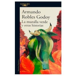 MURALLA VERDE, LA | Armando Robles Godoy