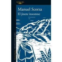JINETE INSOMNE, EL | Manuel Scorza