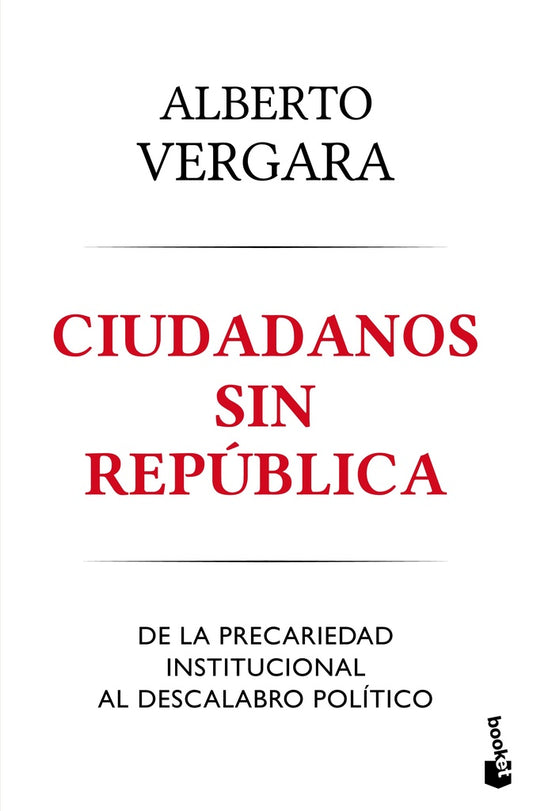 Ciudadanos sin república | Alberto Vergara