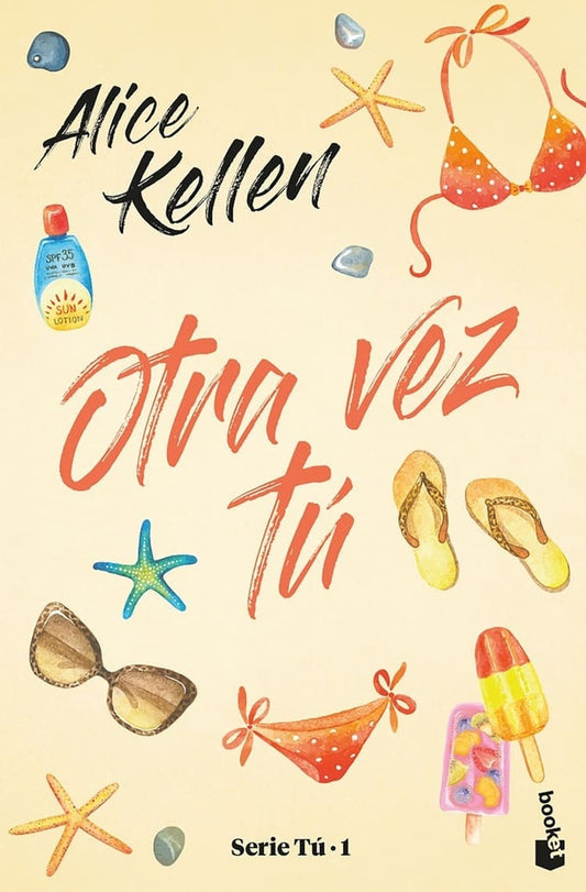 Otra vez tú | Alice Kellen