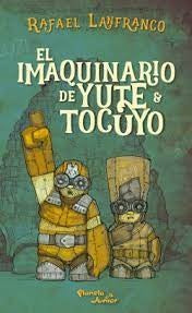 El imaquinario de Yute y Tocuyo | Rafael Lanfranco