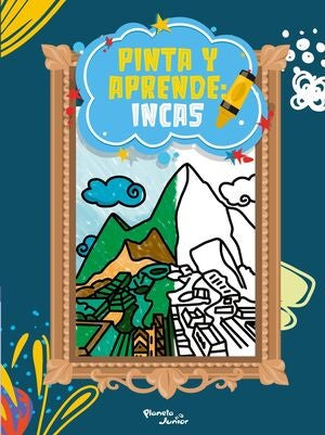 Pinta y aprende: Incas | Planeta