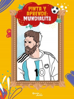 Pinta y aprende: Mundialito | Planeta