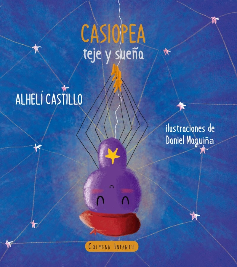 Casiopea teje y sueña | Alhelí Castillo
