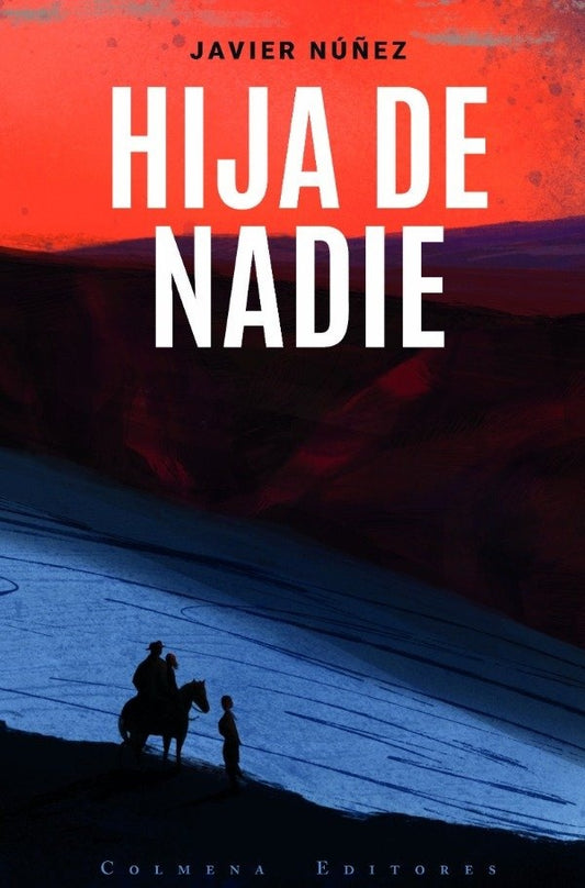 Hija de nadie | Javier Núñez
