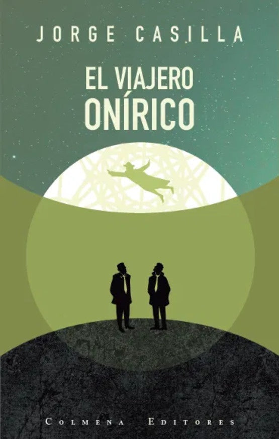 El viaje onírico | Jorge Casilla