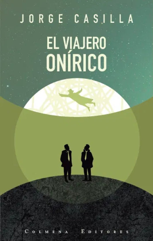 El viaje onírico | Jorge Casilla