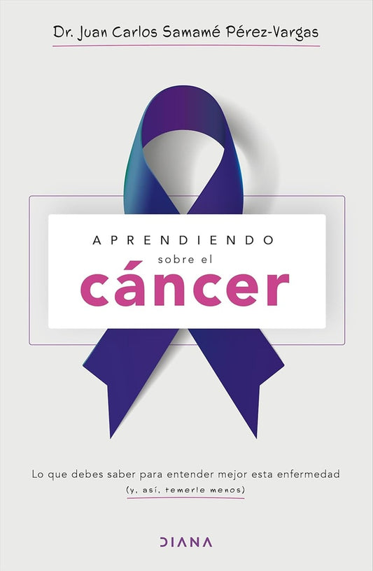 Aprendiendo sobre el cáncer | Juan Carlos Samamé Pérez-Vargas