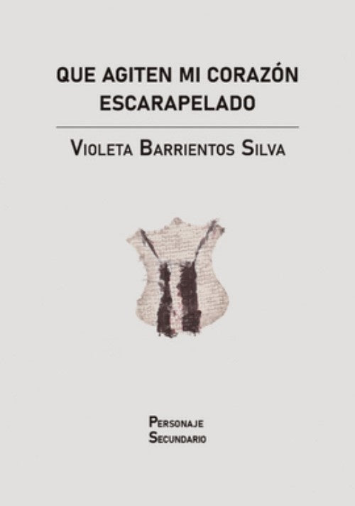 Que agiten mi corazón escarapelado | Violeta  Barrientos Silva