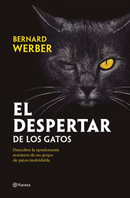 El despertar de los gatos | Bernard Werber