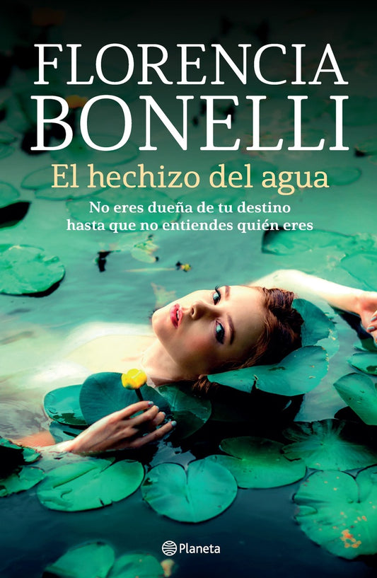 El hechizo del agua | Florencia Bonelli