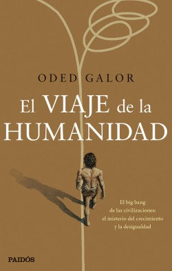 El viaje de la humanidad | Oded Galor