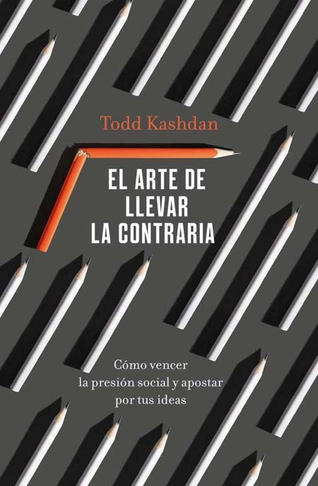 El arte de llevar la contraria | Todd Kashdan