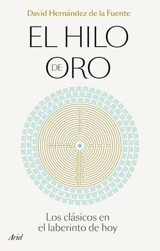 El hilo de oro | David Hernández de la Fue
