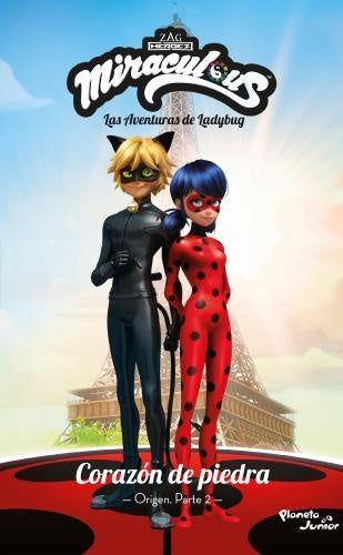 Miraculous. Corazón de piedra. Origen. Parte 2 | Miraculous